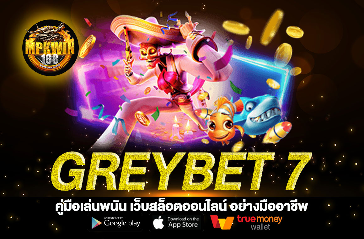 GREYBET 7